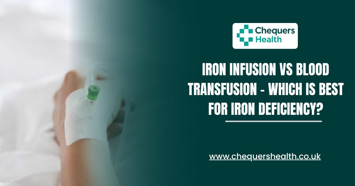 Iron-Infusion-vs-Blood-Transfusion-–-Which-Is-Best-for-Iron-Deficiency-1