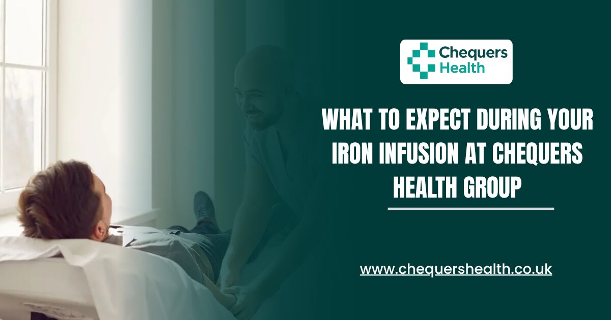 What-to-Expect-During-Your-Iron-Infusion-at-Chequers-Health-Group